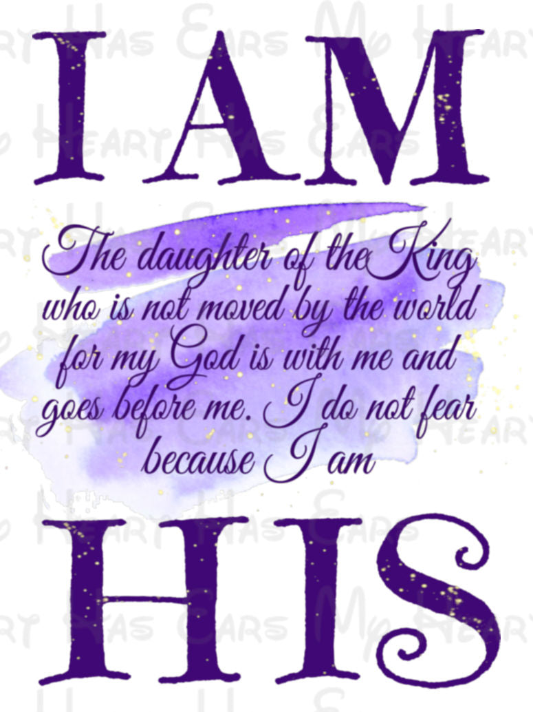 I Am His Daughter Of A King Christian PNG Design
