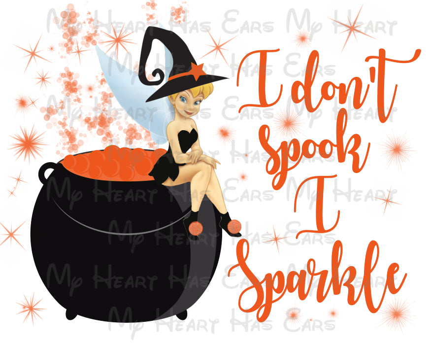 Tinkerbell witch I don't spook I sparkle Halloween image png digital file sublimation print t-shirt design