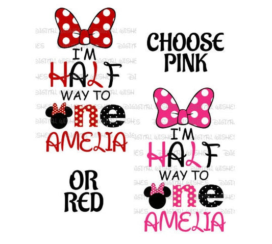 I'm half way to one Minnie Mouse bow birthday image ANY NAME personalized png digital file sublimation print t-shirt design