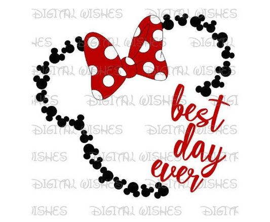 Best Day ever Minnie Mouse of Mickey Mouse ears image png digital file sublimation print  t-shirt design