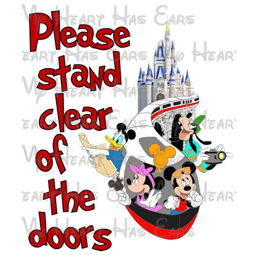 Mickey Mouse and gang castle Please stand clear of the doors Disney World monorail image png digital file sublimation print t-shirt design