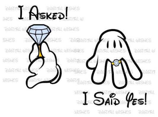 Mickey Minnie Mouse hands I asked I said yes engaged ring images png digital file sublimation print Waterslide tshirt design