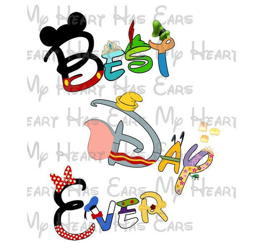 Best Day Ever in Disney font word character font family vacation image png digital file sublimation print t-shirt design