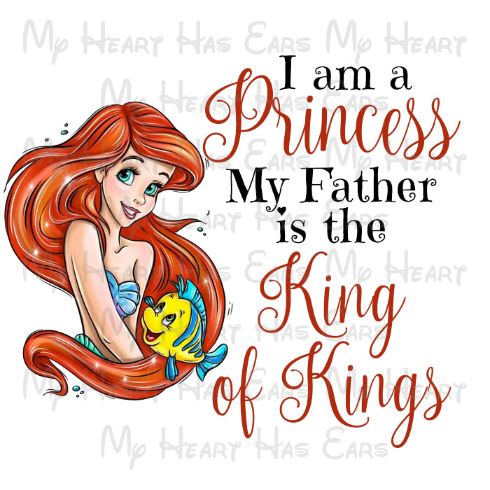 Belle I am a princess my Father is the King of Kings PNG Digital Download
