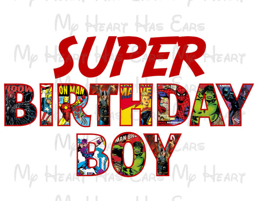 Super hero Marvel birthday boy image png digital file sublimation print t-shirt design