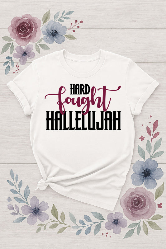 Hard Fought Hallelujah Christian PNG — Faith Typography Digital Download