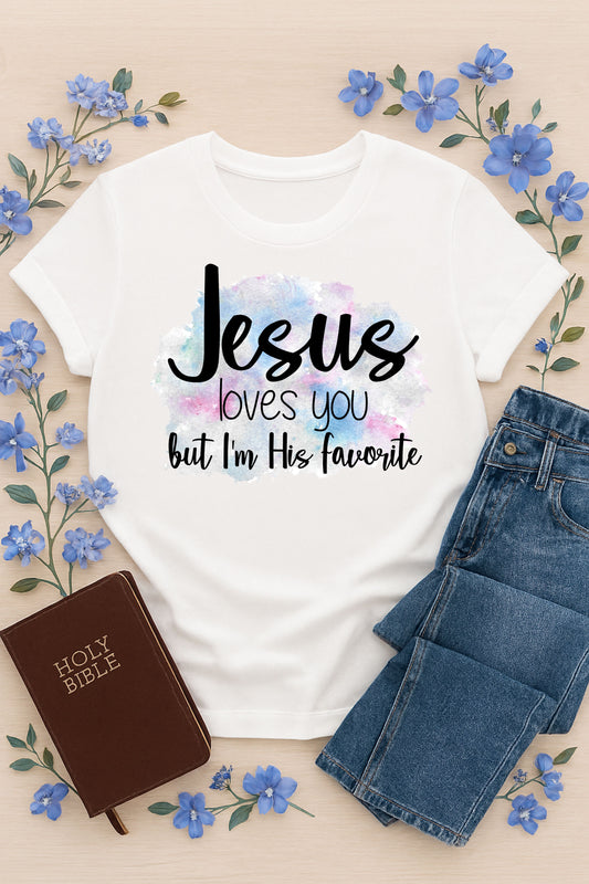 Jesus Loves You But I’m His Favorite – Christian PNG Digital Download