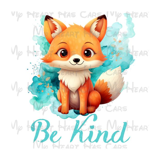 Be kind fox watercolor image png digital file sublimation print decal t-shirt design