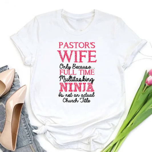 Pastor's wife multi tasking ninja funny image png digital file sublimation print t-shirt design