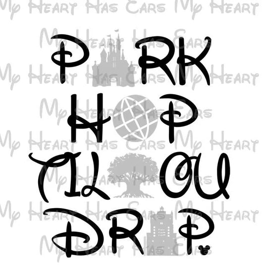 Park hop til you drop all 4 parks silhouette image png digital file sublimation print t-shirt design