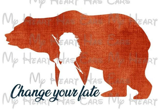 Change your fate Merida from Brave image png digital file sublimation print t-shirt design