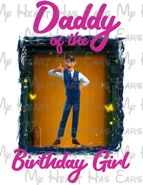 Encanto Daddy of the birthday girl image png digital file sublimation print t-shirt design