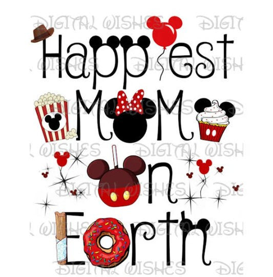 Happiest Mom on earth Disney World Family vacation image png digital file sublimation print t-shirt design
