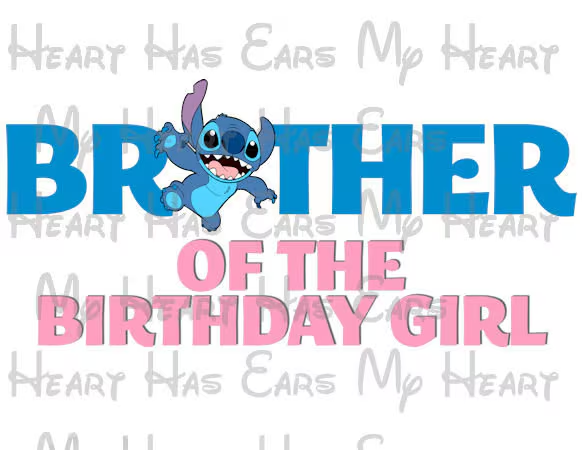 Stitch Brother of the Birthday Girl image png digital file sublimation print t-shirt design
