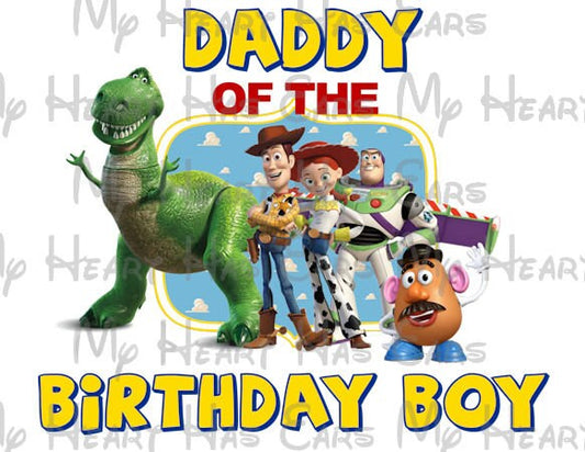 Toy Story Daddy of the birthday boy image png clipart digital file sublimation print t-shirt design