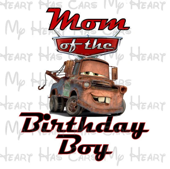 Cars Tow mater Dad of the birthday boy image png digital file sublimation print t-shirt design