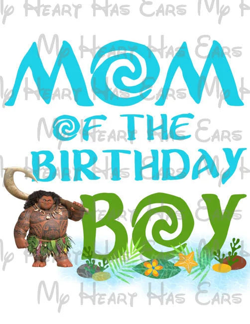 Maui from Moana Mom of the Birthday boy image png digital file sublimation print t-shirt design