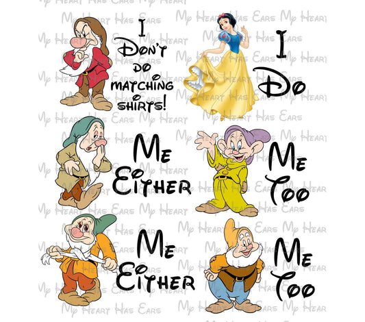 Disney Snow White and the 7 dwarfs Family Bundle I don't do matching shirts I do images png digital file sublimation print decal t-shirt design