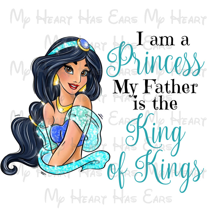 Belle I am a princess my Father is the King of Kings PNG Digital Download