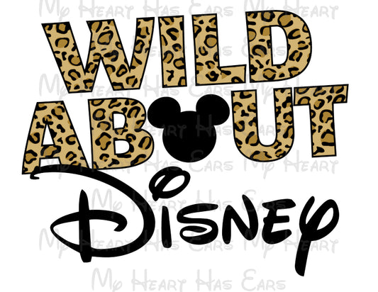 Wild about Disney safari Animal Kingdom image png digital file sublimation print t-shirt design