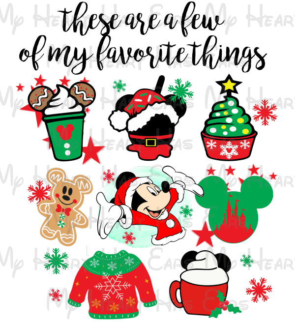 These are a few of my favorite things Disney Mickey Mouse Christmas image png digital file sublimation print t-shirt design