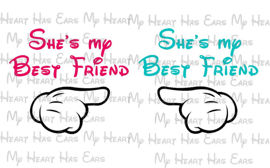 She's my best friend pointing finger Mickey Mouse hands images png digital file sublimation print decal t-shirt design