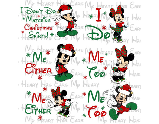 Disney Family Bundle I don't do matching shirts I do Christmas Mickey and Minnie Mouse images png digital file sublimation print t-shirt design