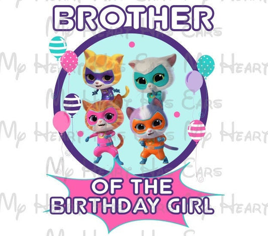 Superkitties Brother of the birthday girl image png digital file sublimation print t-shirt design
