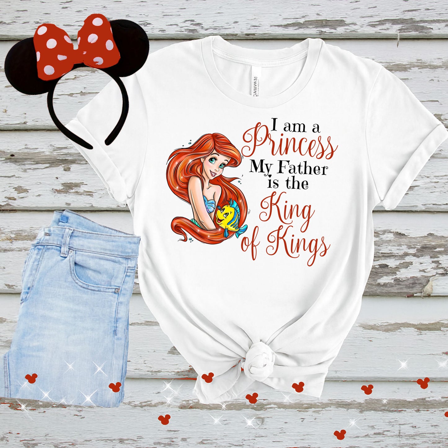 Ariel I am a Disney princess my Father is the King of Kings PNG Digital Download
