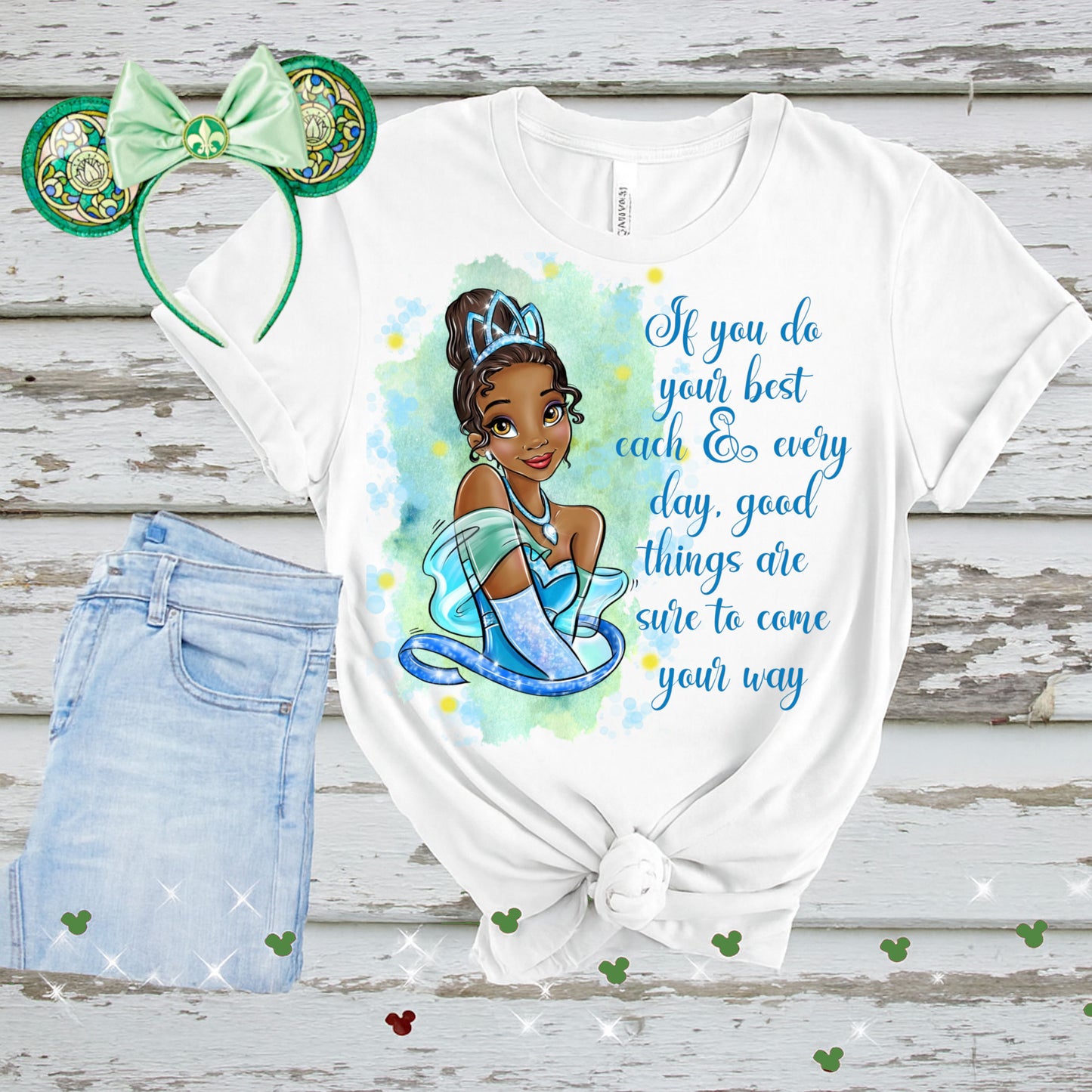 Princess Tiana If You Do Your Best Every Day PNG Digital Download