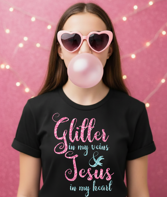Glitter in my veins Jesus in my heart glitter image png digital file sublimation print t-shirt design