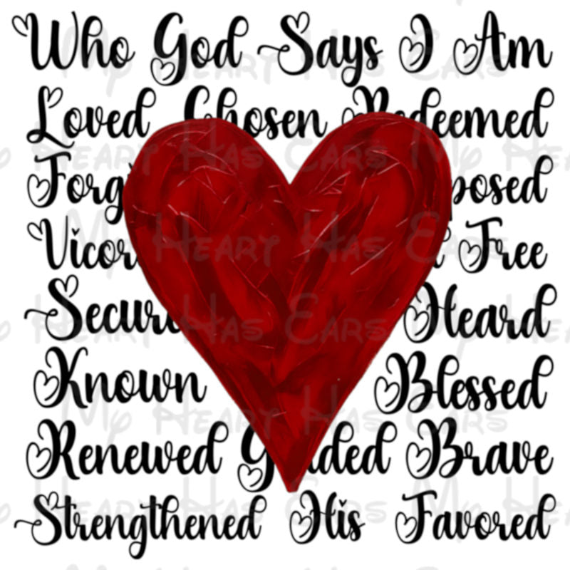 Who God says I am Red Heart Christian Heart PNG • Design Digital Download Worship Art